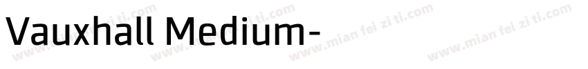 Vauxhall Medium字体转换
